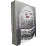 O oitavo rei - Humberto Souza Santos