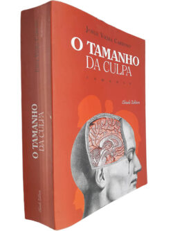 O tamanho da culpa - Jorge Vieira Cardoso