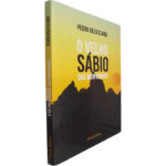 O velho sábio das montanhas - Pedro Belo Clara