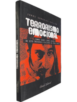 Terrorismo emocional - Jordi González Guillem
