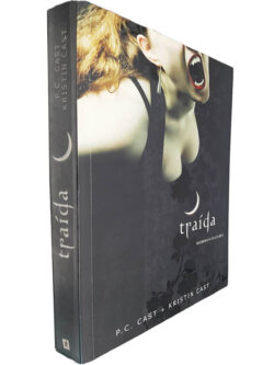 Traída - P. C. Cast / Kristin Cast