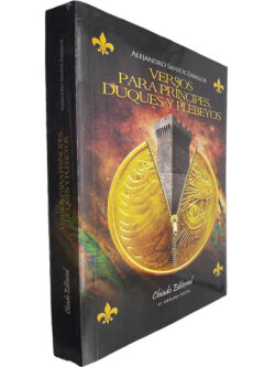 Versos para príncipes, duques y plebeyos - Alejandro Santos Zaballos