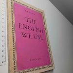 The English We Use - R. A. Close