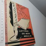 Lettres de mon moulin - Alphonse Daudet
