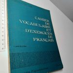 Cahier de vocabulaire et d'exercices de français - Margarida Duarte Costa