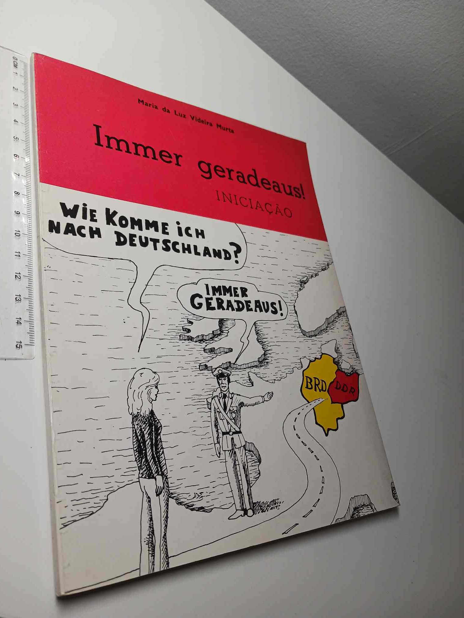 Y78 - (44) Immer geradeaus! - Maria da Luz Videira Murta - Image 1