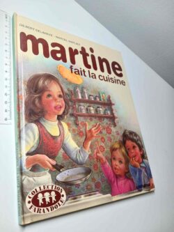 Martine fait la cuisine - Gilbert Delahaye - Marcel Marlier