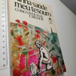 Minha saúde meu tesouro - Como viver mais e melhor