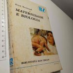 Maternidade e Biologia - Jean Rostand