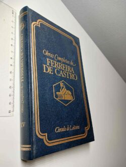 A volta ao mundo (Volume III) - Ferreira de Castro