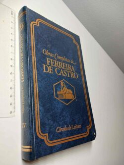 A volta ao mundo (Volume III) - Ferreira de Castro