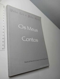 Os meus contos (Pela lei e pela grei) - José de Almeida Coelho