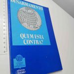 Desarmamento (Quem está contra?)