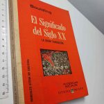 El significado del Siglo XX (La gran transicion) - Boulding