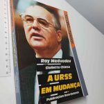 A URSS em mudança - Roy Medvedev / Giulietto Chiesa