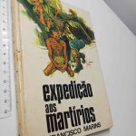 Expedição aos Mártires - Francisco Marins