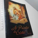 A paixão de Cristo - Ellen Whits