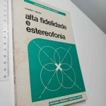 Alta fidelidade e estereofonia - Clement Brown