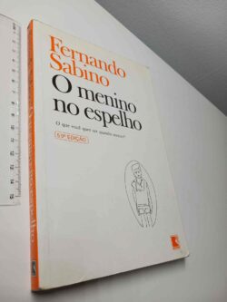 O menino no espelho - Fernando Sabino