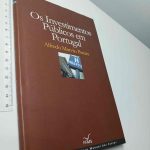 Os investimentos públicos em Portugal - Alfredo Marvão Pereira
