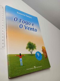 O fogo e o vento - Susanna Tamaro