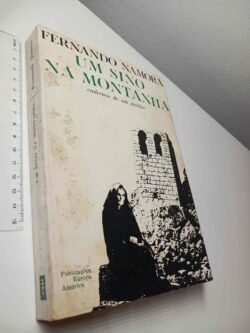 Um sino na montanha (Cadernos de um escritor) - Fernando Namora