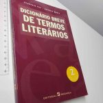 Dicionário breve de Termos Literários - Olegário Paz / António Moniz
