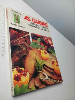 As carnes (Assados, estufados, guisados e cozidos)