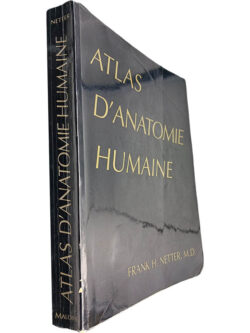 Atlas d'anatomie humaine - Frank H. Netter