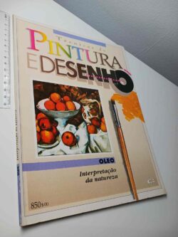Técnicas de pintura e desenho (Óleo - Interpretação da natureza)