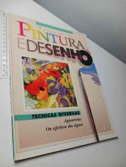 Técnicas de pintura e desenho (Técnicas diversas - Aguarela: Os efeitos da água)