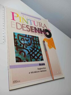 Técnicas de pintura e desenho (Óleo - Suportes e técnicas mistas)