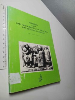 Subsídios para uma bibliografia da didáctica das línguas clássicas