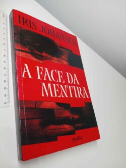 A face da mentira - Iris Johansen