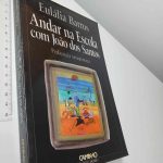 Andar na escola com João dos Santos (Pedagogia terapêutica) - Eulália Barros