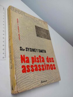 Na pista dos assassinos - Sir Sydney Smith