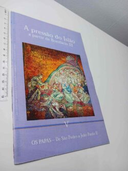 A pressão do Islão a partir de Bonifácio III - OS PAPAS - De São Pedro a João Paulo II