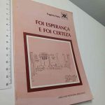 Foi Esperança e Foi Certeza - Eugénia Neto