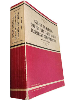 Código comercial - Código das sociedades - Legislação complementar (Antotados) - Abílio Neto