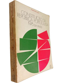 Constituição da República Portuguesa (1976 - Anotada) - Victor Silva Lopes