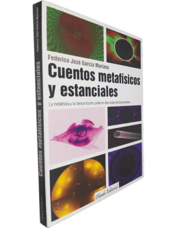 Cuentos metafísicos y estanciales - Frederico José Garcia Mariana