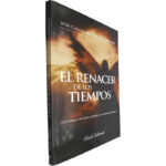 El renacer de los tiempos - Jose Carlos Rodríguez Regueira
