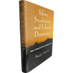 Islam, secularism and liberal democracy - Nader Hashemi
