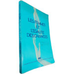 Les femmes et l'egalité des chances