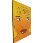 O menino de Kitaya (Encontros e desencontros) - Helder Diniz