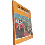O mundo em que vivemos (Volume 8 - Portugal e Brasil) - Maria da Graça Rebelo Pinto / J. Azevedo e Silva / F. de Sá e Melo / Odylo Costa Filho