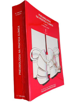 Pneumologia na prática clínica (Volume 1) - M. Freitas e Costa