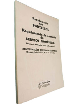 Regulamento dos porteiros e Regulamento do contrato do serviço doméstico