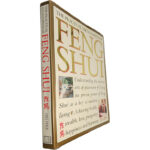 The practical encyclopedia of Feng Shui - Gill Hale