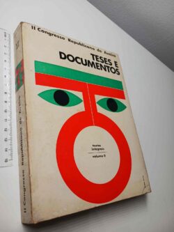 Teses e Documentos - II Congresso Republicano de Aveiro